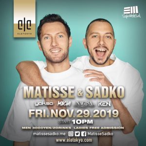 Matisse & Sadko来日公演@ELE TOKYO