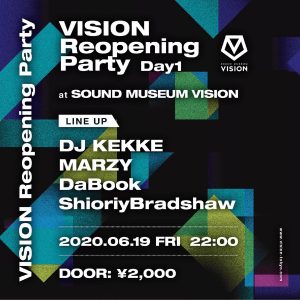VISION Reopening Party Day1