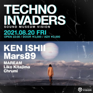今夜8/20(金) 『TECHNO INVADERS』 @渋谷VISION